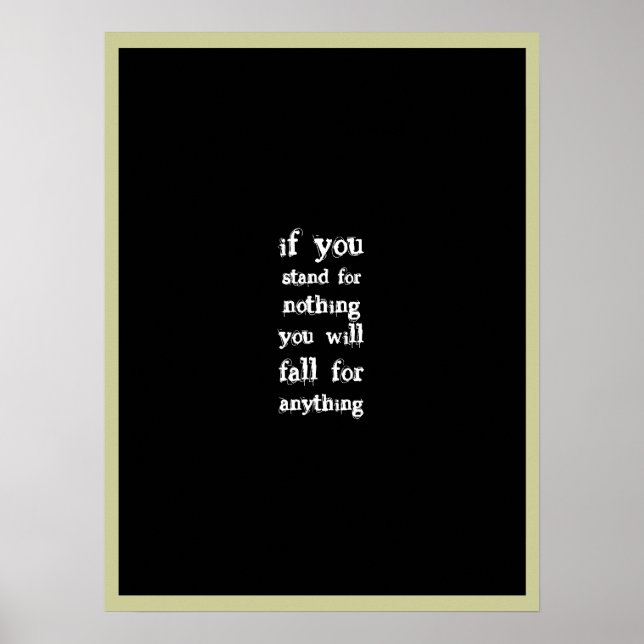 Stand for something poster (Front)