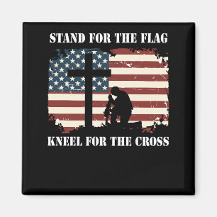 Stand For The Flag Kneel For The Cross Magnet