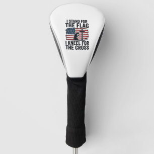 Stand for the Flag Kneel for the Cross Shirt Desig Golf Head Cover