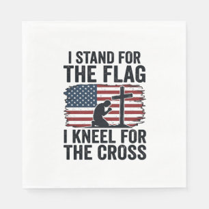 Stand for the Flag Kneel for the Cross Shirt Desig Napkin