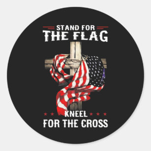 Stand For The Flag Kneel For The Cross Usa Flag Fo Classic Round Sticker