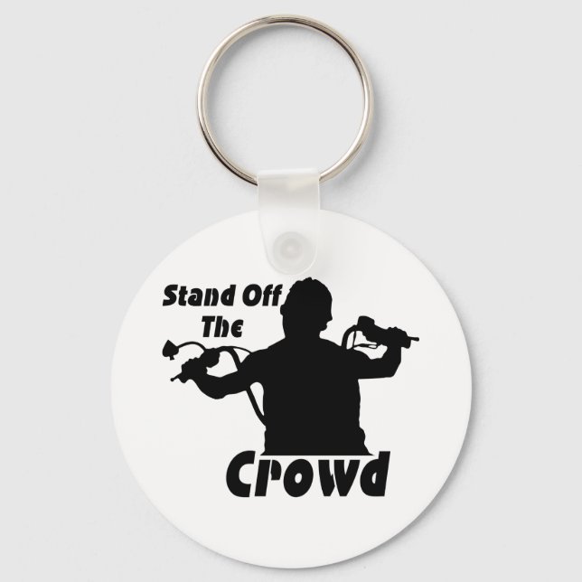 Stand Off The Crowd Key Ring (Front)