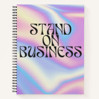 Stand on Business Notebook