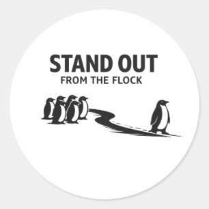 Stand Out From The Flock – Minimal Penguin Motivat Classic Round Sticker