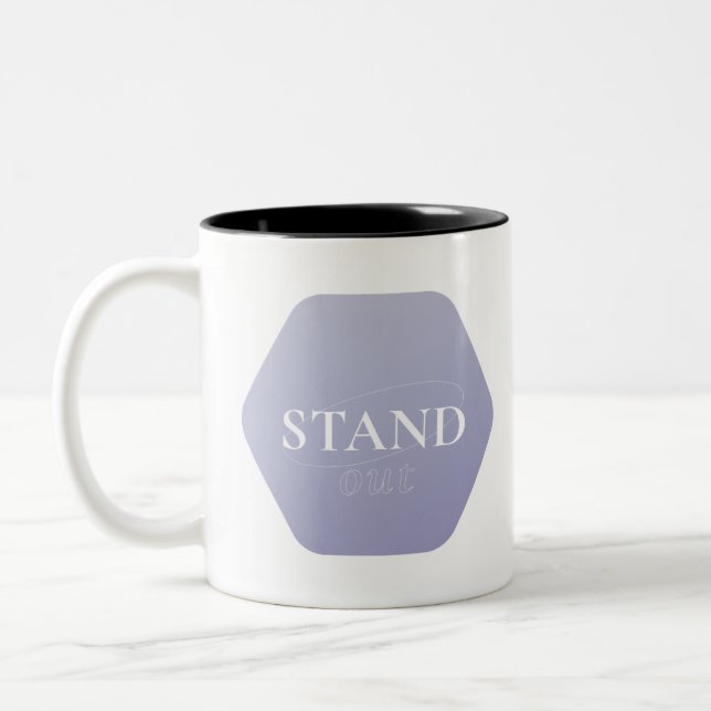 Stand out Quote retro typography geometric Quote Two-Tone Coffee Mug (Left)