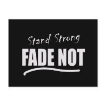 Stand Strong Fade Not Inmate Postcard
