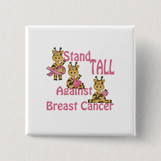 stand tall against breast cancer 15 cm square badge