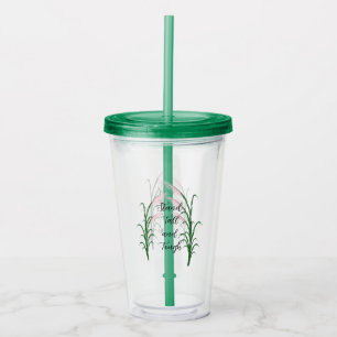 Stand Tall and Tough Self Love Positive Quote Acrylic Tumbler