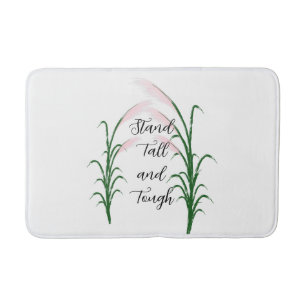 Stand Tall and Tough Self Love Positive Quote Bath Mat
