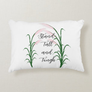 Stand Tall and Tough Self Love Positive Quote Decorative Cushion