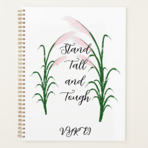 Stand Tall and Tough Self Love Positive Quote Planner