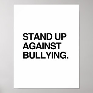 STAND UP AGAINST BULLYING POSTER