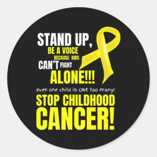 Stand Up And Fight Stop Childhood Cancer Awareness Classic Round Sticker