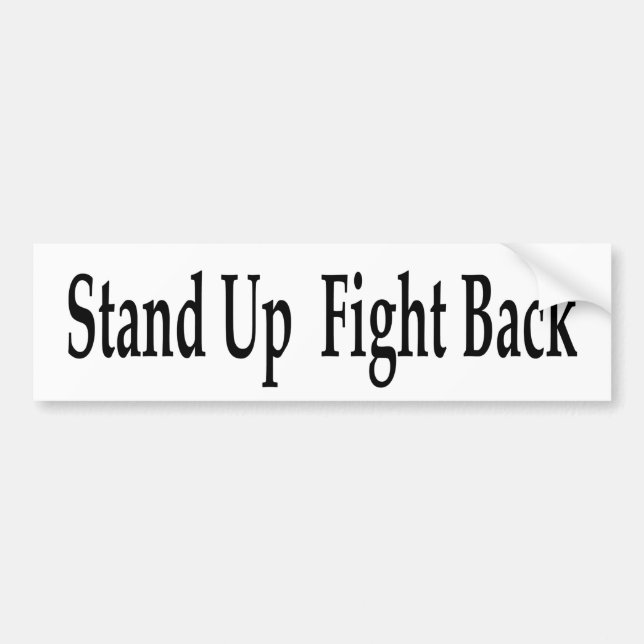 Stand Up  Fight Back Bumper Sticker (Front)