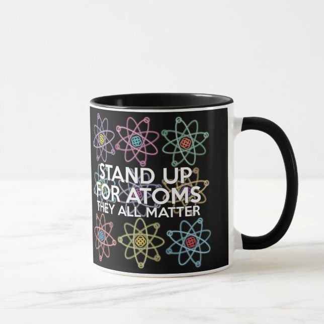 STAND UP FOR ATOMS MUG (Right)