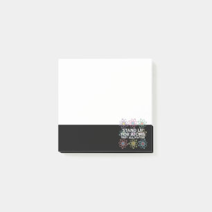 STAND UP FOR ATOMS POST-IT NOTES