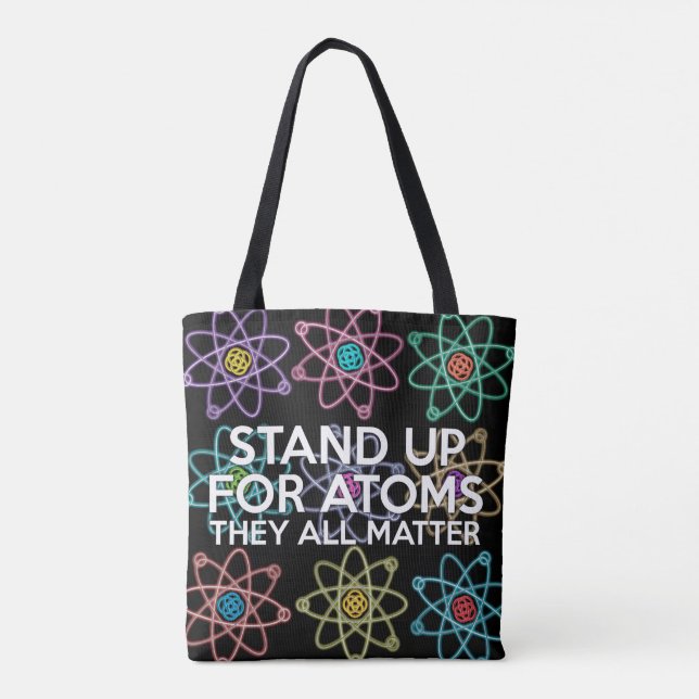 STAND UP FOR ATOMS TOTE BAG (Back)
