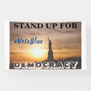 STAND UP FOR DEMOCRACY  #VoteBlue Banner