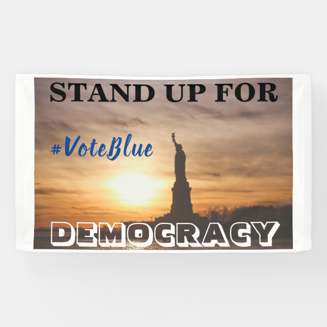 STAND UP FOR DEMOCRACY  #VoteBlue Banner (Horizontal)
