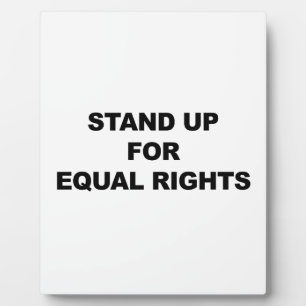 STAND UP FOR EQUAL RIGHTS PLAQUE