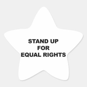 STAND UP FOR EQUAL RIGHTS STAR STICKER