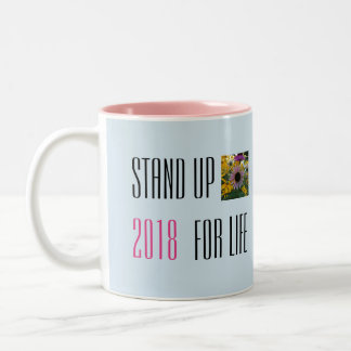 Stand Up for Life 2018 Mug