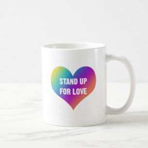 Stand Up for Love (Rainbow Heart) Coffee Mug