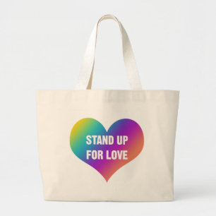 Stand Up for Love (Rainbow Heart) Large Tote Bag