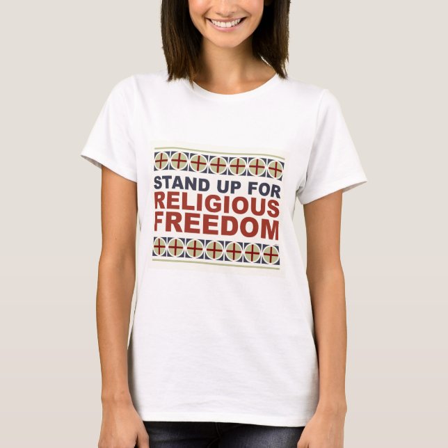 Stand Up For Religious Freedom T-Shirt (Front)