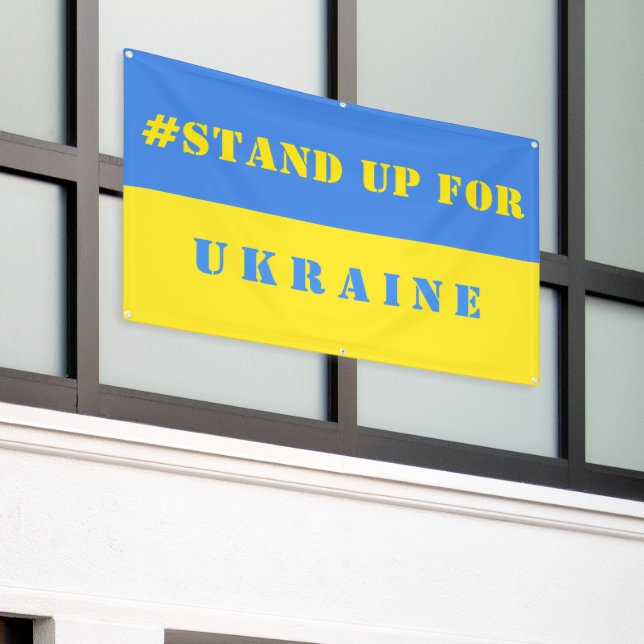 Stand Up For Ukraine Banner Ukrainian Flag Support (Outside Building)