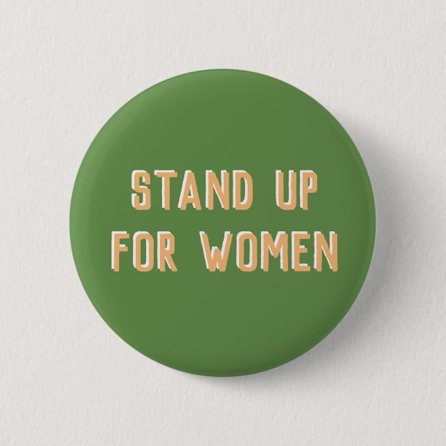 Stand up for Women Pin (Front)