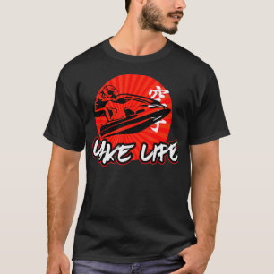 Stand Up Jet Ski Racing Lake Life Japanese Rising T-Shirt