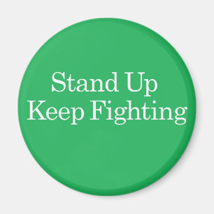 Stand Up Keep Fighting Wellstone Magnet