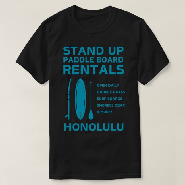 Stand Up Paddle Board Honolulu Hawaii TShirt (Design Front)