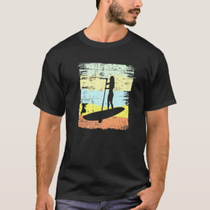 Stand Up Paddle Boarding Sup Surf Board Surfing T-Shirt