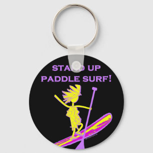 Stand Up Paddle Surf! Key Ring