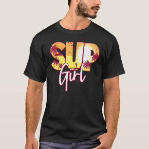 Stand Up Paddleboard Paddle Board Women Surf Sup G T-Shirt