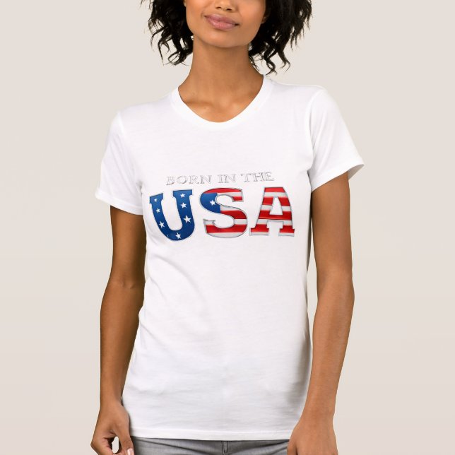 STAND UP TODAY Born In The USA T-Shirt (Front)