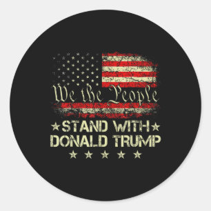 Stand With Donald Trump 2024 Support Take America  Classic Round Sticker