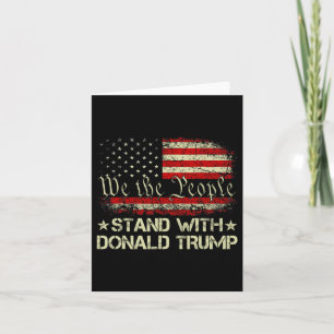 Stand With Donald Trump Support Pro Trump American Card