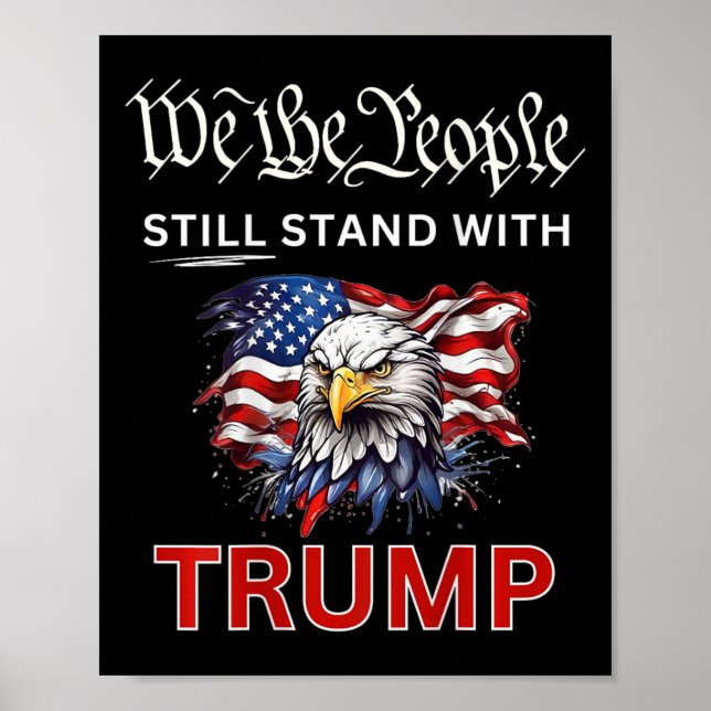 Stand With Trump 2024 We The People Have Had Enoug Poster (Front)