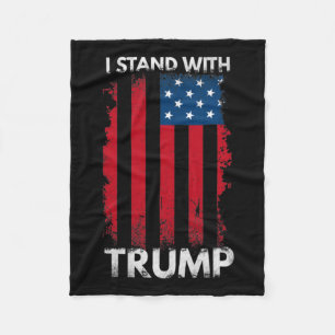 Stand With Trump Pro Trump Supporter 1 Fleece Blanket
