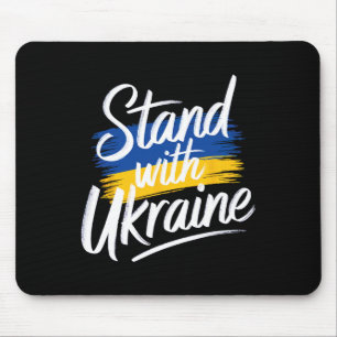 Stand With Ukraine Support Solidarity Peace Ukrain Mouse Pad