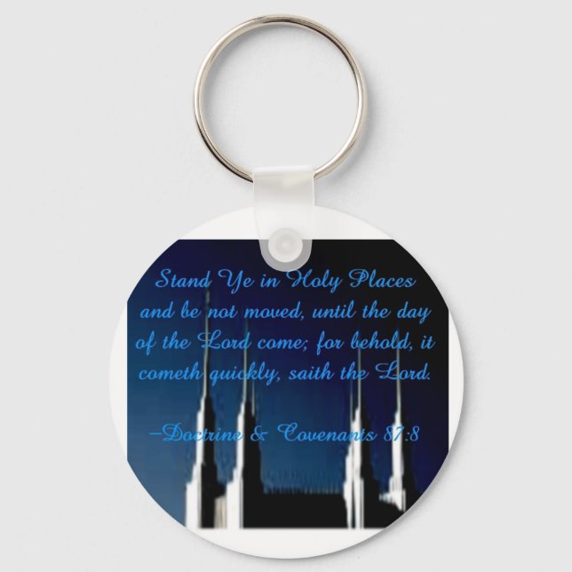 Stand Ye in Holy Places Keychain (Front)