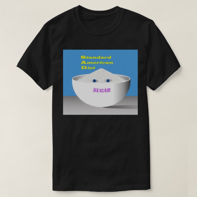 Standard American Diet T-Shirt (Design Front)