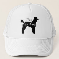 Standard Poodle I Have Standards Dog Silhouette