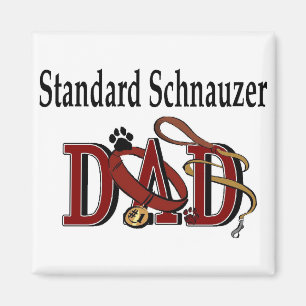 Standard Schnauzer Dad Gifts Magnet