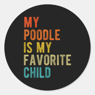 Standard Toy Odle Mom Dad Dog Lover Funny Sarcasti Classic Round Sticker
