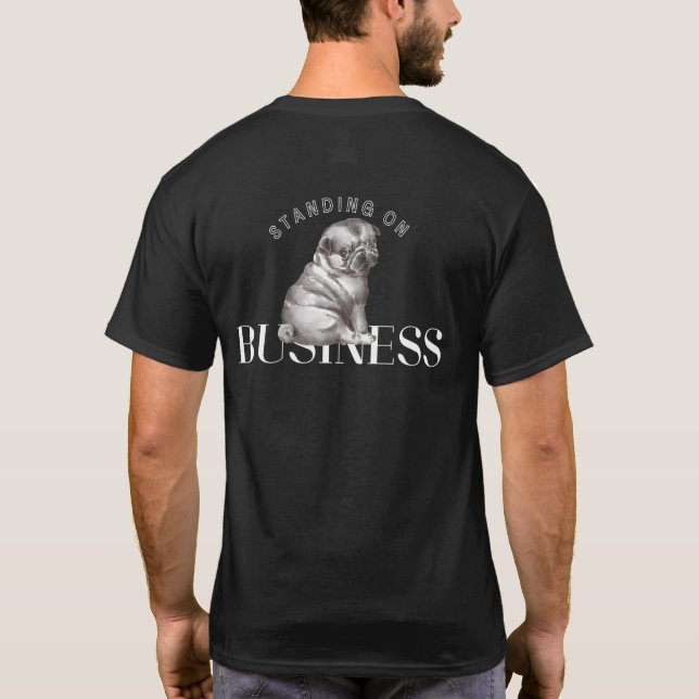Standing on Business | Black T-Shirt (Back)