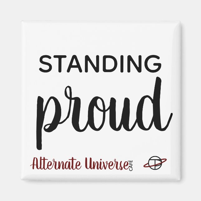 "Standing Proud" magnet (Front)